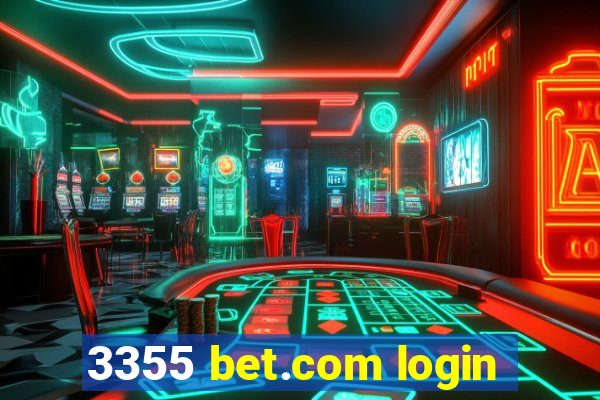 3355 bet.com login